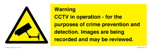 Warning CCTV in operation - for the purposes of crime prevention and detection. Images are being recorded and may be reviewed.